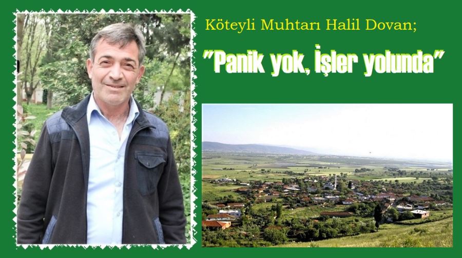 Muhtar konuştu,