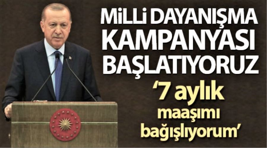 “Millî Dayanışma Kampanyası” başlatıldı