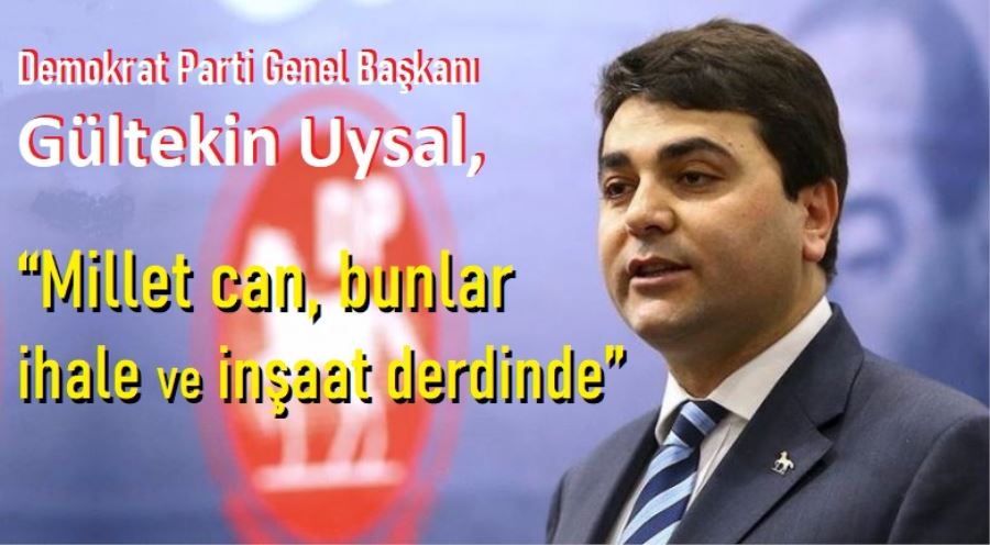 Uysal, “Birilerine verilmiş bir söz ya da taahhüt mü var?”