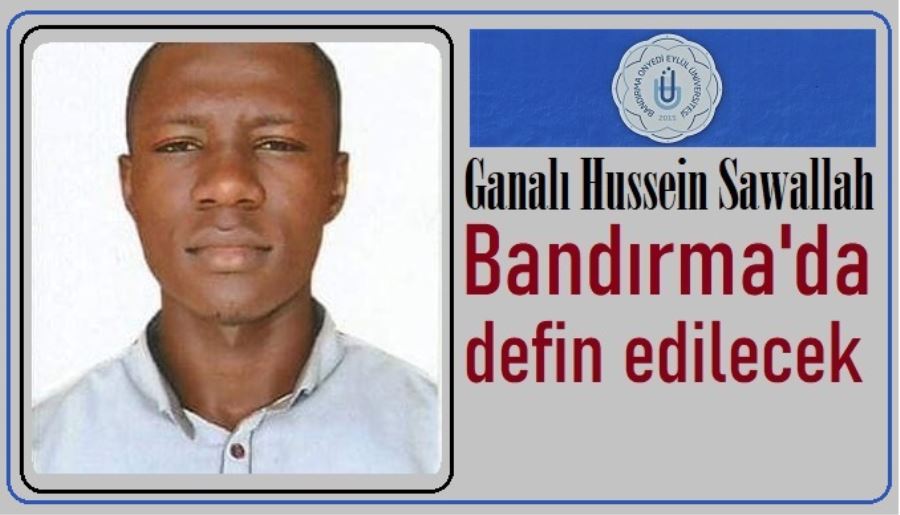 Bandırma’da gömülecek