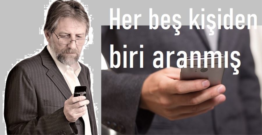 Her beş kişiden biri otomatik sahte arama almış