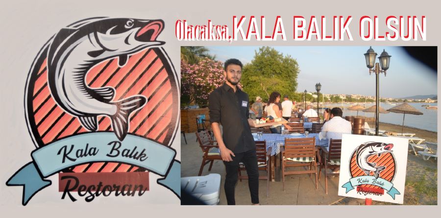 Kala Balık, seçkin restaurant