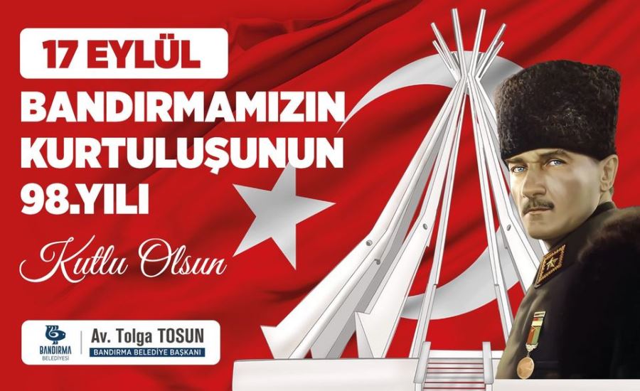 BANDIRMA KURTULUŞUNU KUTLUYOR