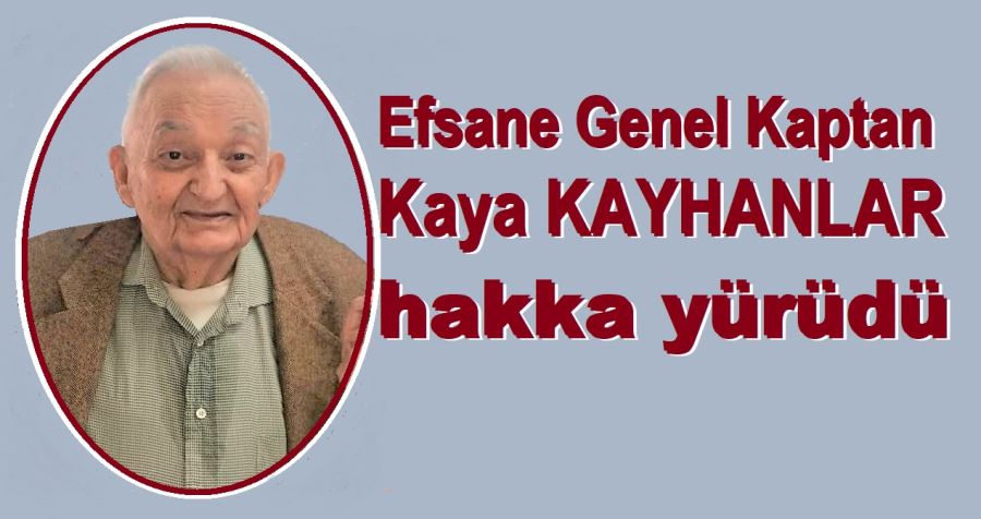 Kaya Kayhanlar vefat etti