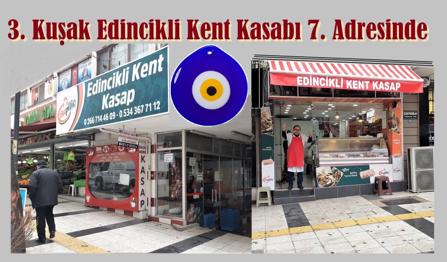 90 Yıllık Edincikli Kent Kasabı 7. adresinde