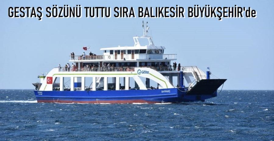 Narlı merkezli Balıklı, Yiğitler, Marmara seferlerini yapacak Bayramıç arabalı vapuru deneme turuna çıktı.