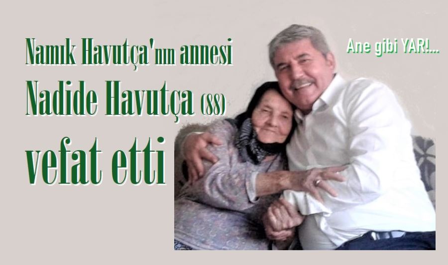 Havutça’nın anne acısı