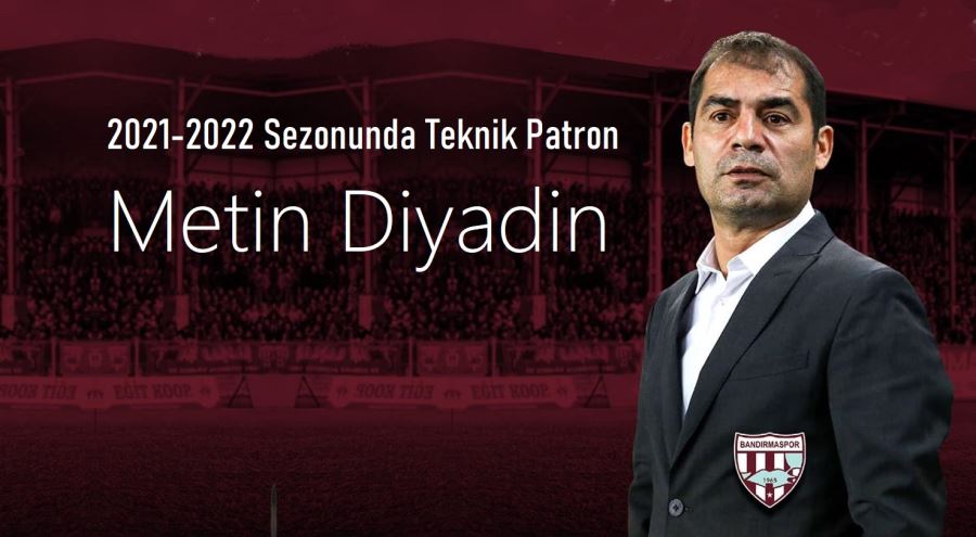 Bandırmaspor, Metin Diyadin’le anlaştı