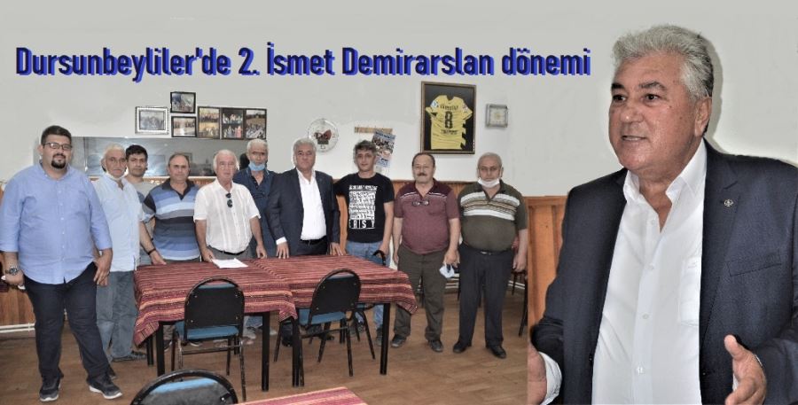 Dursunbeyliler derneğinde İsmet Demirarslan güven tazeledi