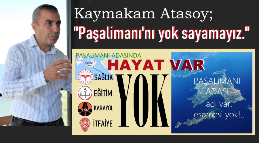 Kaymakam, Atasoy Paşalimanı
