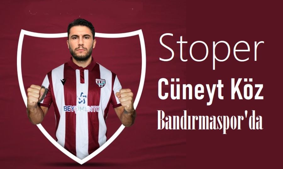 Stoper Cüneyt Köz Bandırma’da