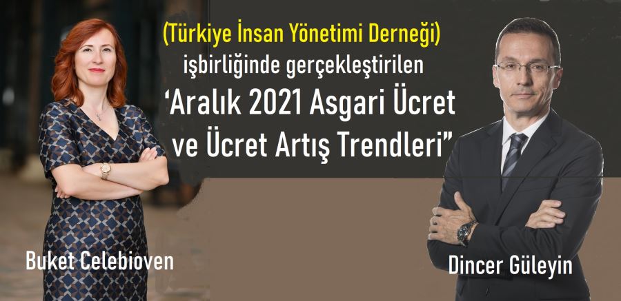 2022 YILI İÇİN ORTALAMA ÜCRET ARTIŞI BEKLENTİSİ YÜZDE 32