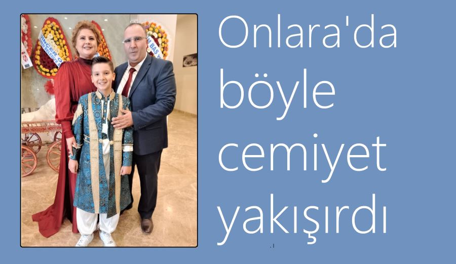 Odabaşı’lara yakışan cemiyet