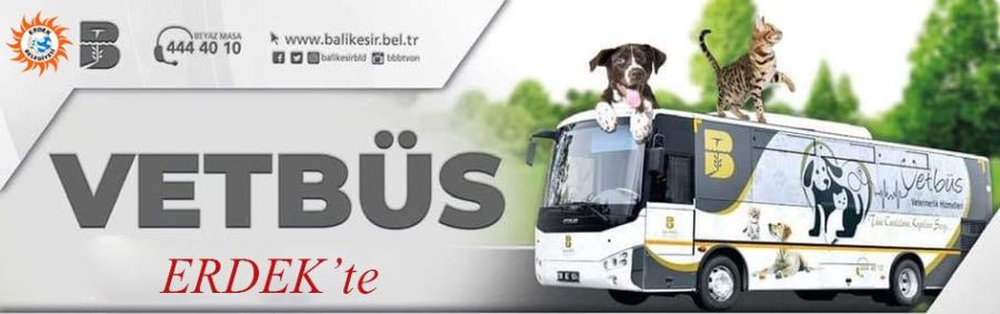 VETBÜS Erdek’e geliyor