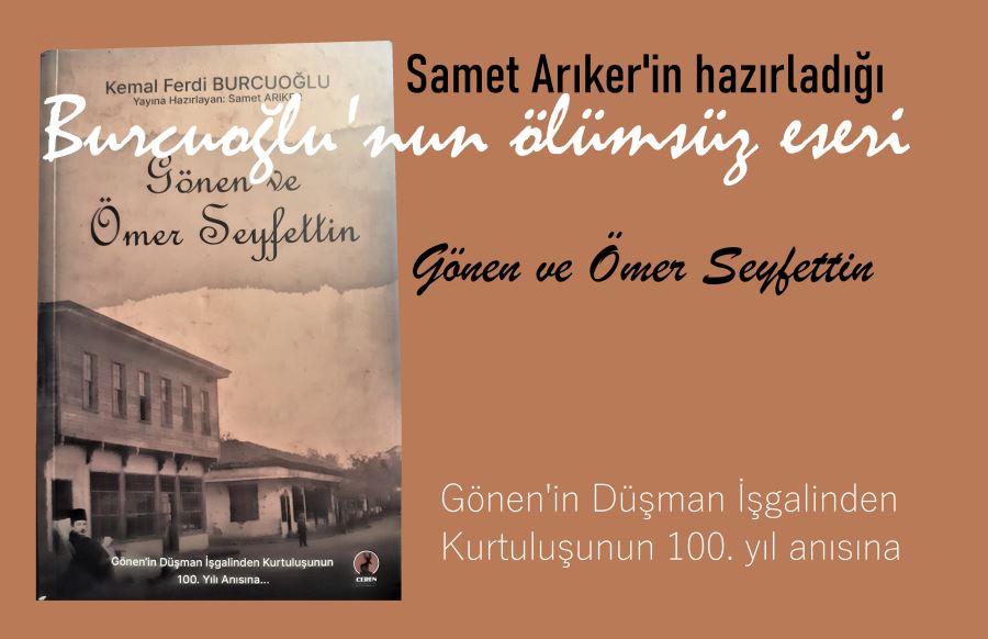 “Gönen ve Ömer Seyfettin” kitabı basıldı