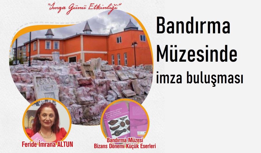 Bandırma Müzesi’nde imza günü