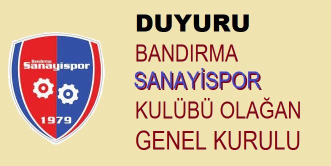 SANAYİSPOR OLAĞAN GENEL KURUL TOPLANTISI