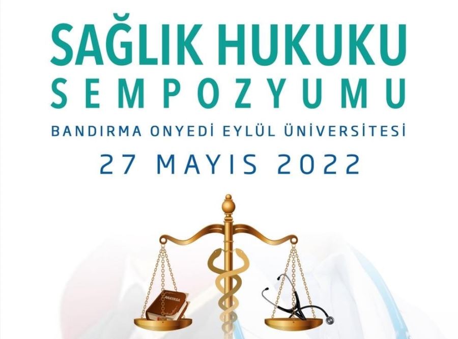 Üniversitede “Sağlık Hukuku Sempozyumu”