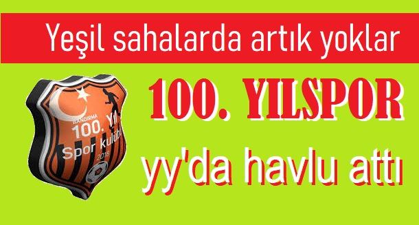 100. Yıl Spor ligden çekildi.