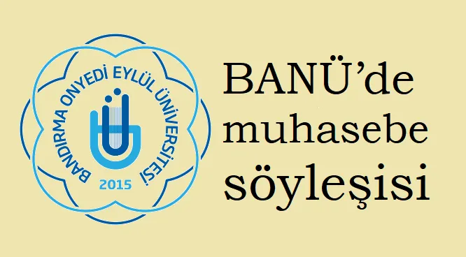 BANÜ’de muhasebe söyleşisi