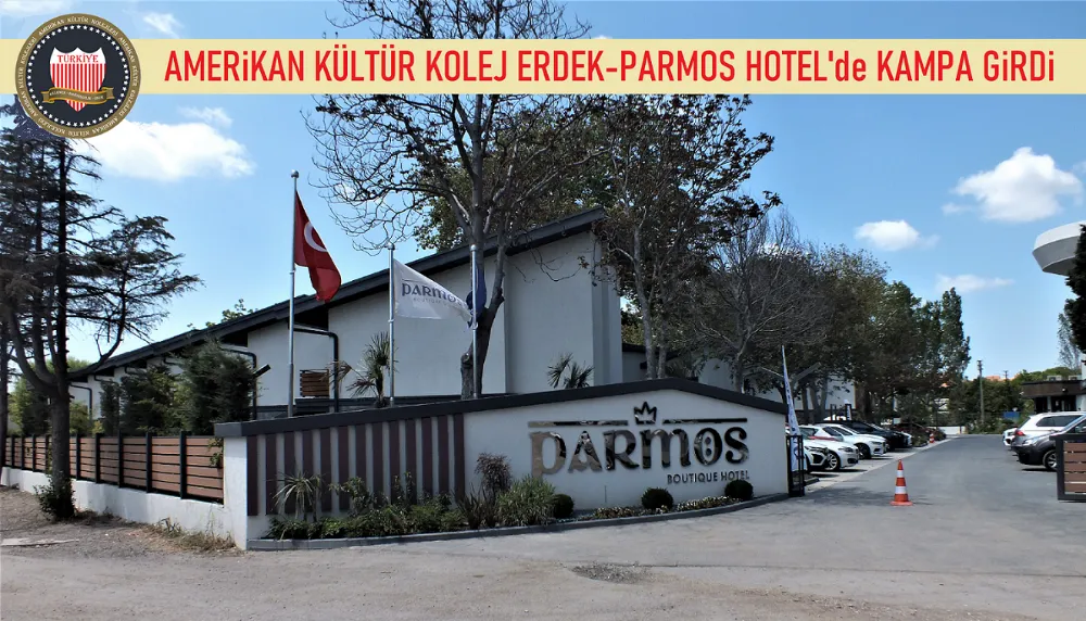 Amerikan Kültür Koleji Parmos Otel’de kampa girdi