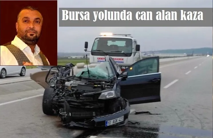 Bursa yolunda can pazarı