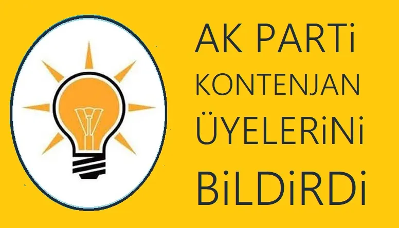 AK Parti Kontenjanlarını açıkladı