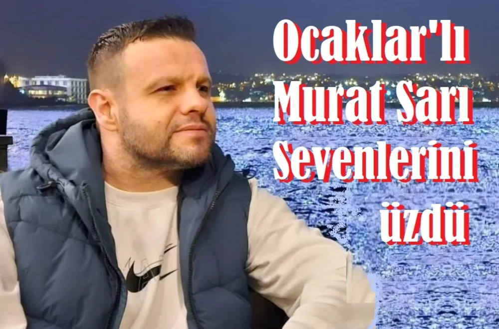 Ölüsü bulunan genç adam Ocaklar
