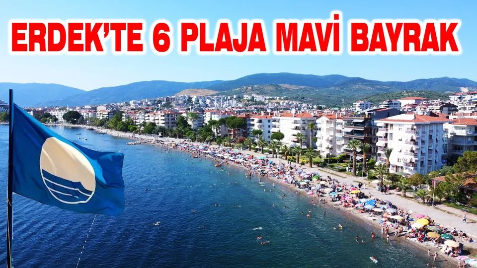 Erdek’e 6 “Mavi Bayrak”