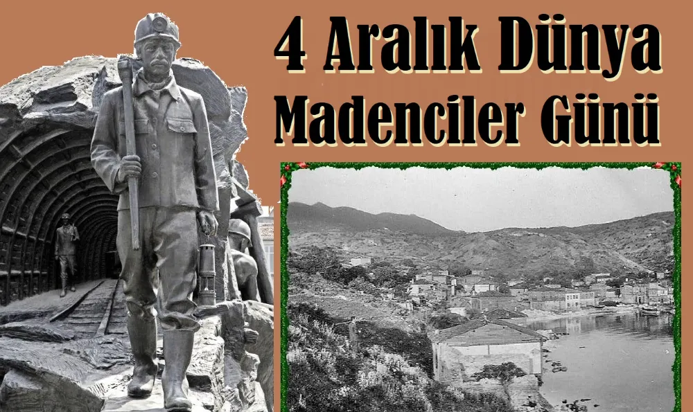 4 Aralık Dünya  Madenciler Günü