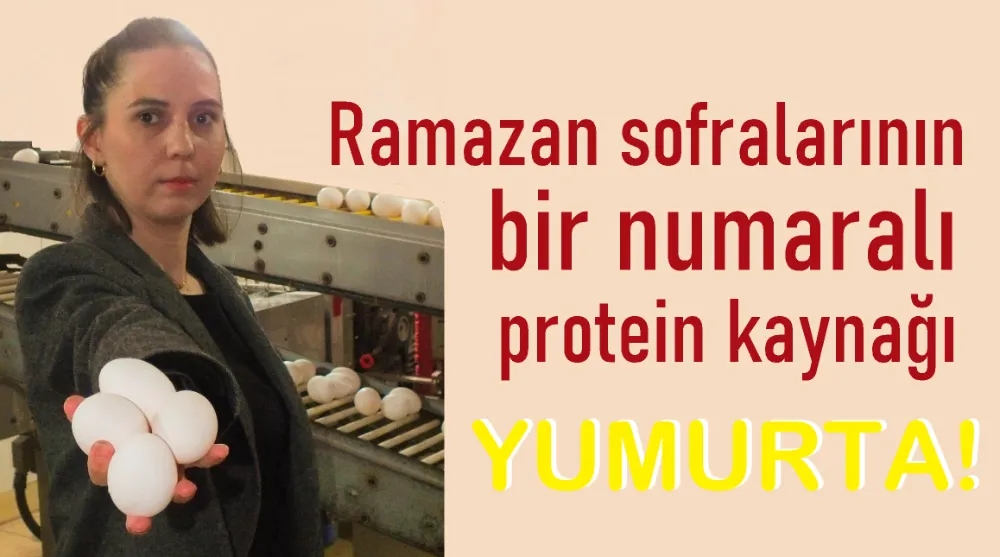 Ramazan sofralarının 1 numaralı protein kaynağı 