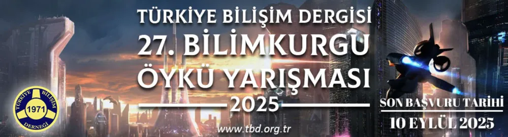 TBD’den 27. Bilimkurgu Öykü Yarışması: Geleceği Kaleme Alın!