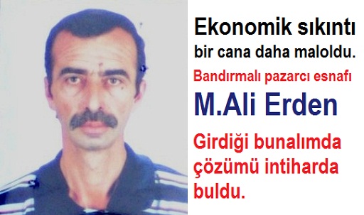 Ekonomik çözümsüzlük bir cana daha maloldu