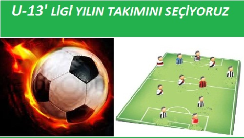 U-13`ler liginde bir başka heyecan !...