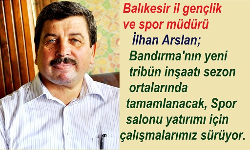 Bandırma`nın 6 bin kişilik yeni tribünü sezon ortasında hazır