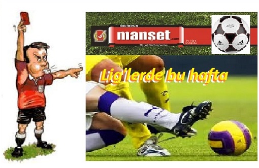 Amatör liglerden bu hafta
