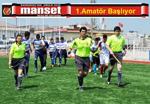 1.Amatör sahaya iniyor