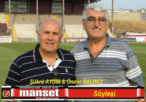 Şükrü Aydın da Bandırma Manşet