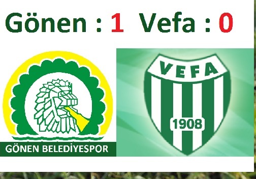 Gönen Vefa dinlemedi 1-0