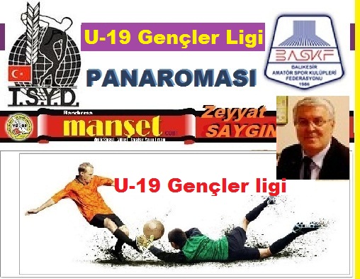 U-19 Gençlerde Haftanın Panaroması