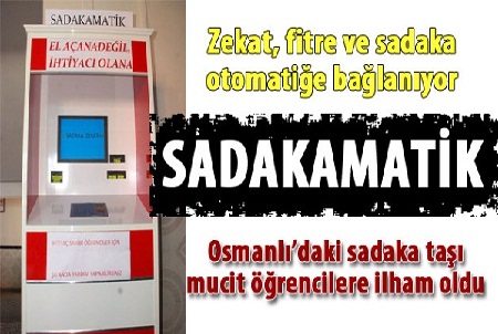 Sadaka da otomatiğe bağlanıyor!