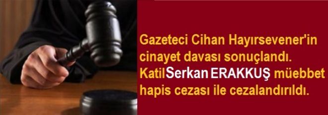 Hayırsevener davasında karar