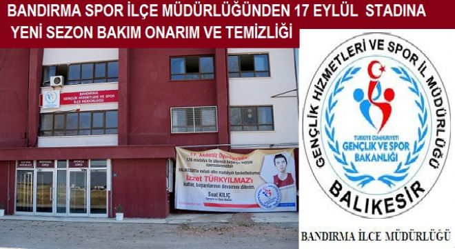 17 Eylül Stadına genel temizlik