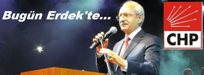 CHP lideri, Erdek`e geliyor