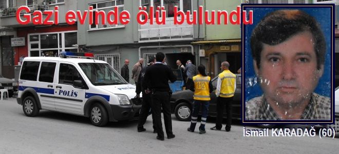 Gazi evinde ölü bulundu.