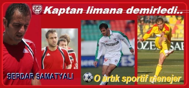 Samatyalı Sportif menajerliğe getirildi.