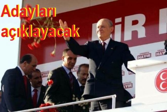 Bahçeli adayları açıklayacak