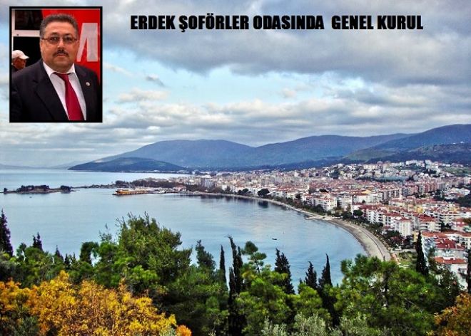 Erdek Şoförler odasında genel kurul