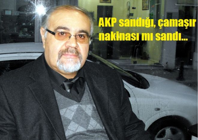 AKP SANDIĞI,ÇAMAŞIR MAKİNASI MI SANDI