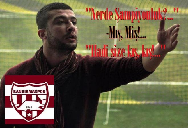 ``Hadi size kış, kış!...``